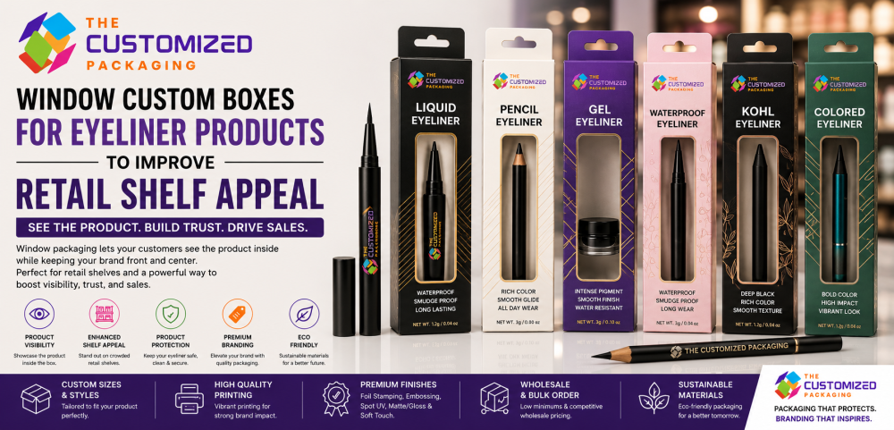Window Custom Boxes for Eyeliner Products to Improve Retail Shelf Appeal
